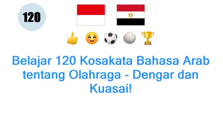 Belajar 120 Kosakata Bahasa Arab tentang Olahraga - Dengar dan Kuasai!